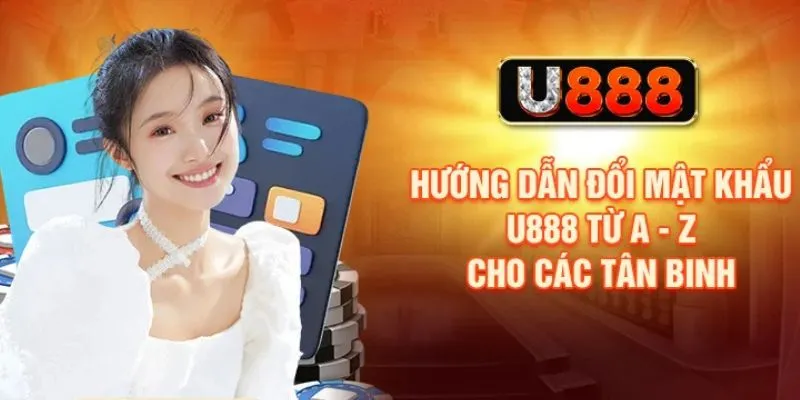 đổi mật khẩu U888